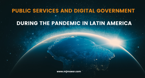 Public Services and Digital Government during the Pandemic in Latin America